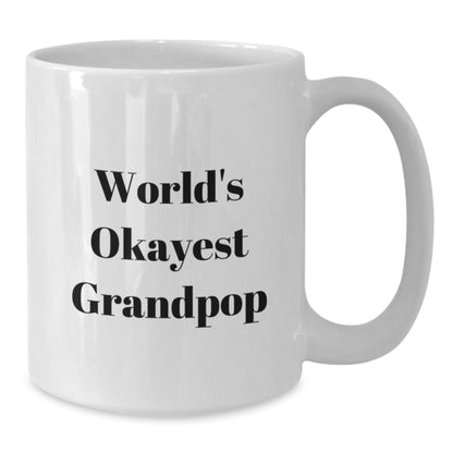 Grandpop Gift for Him World's Okayest Grandpop Keepsake Coffee Mug - Additional
