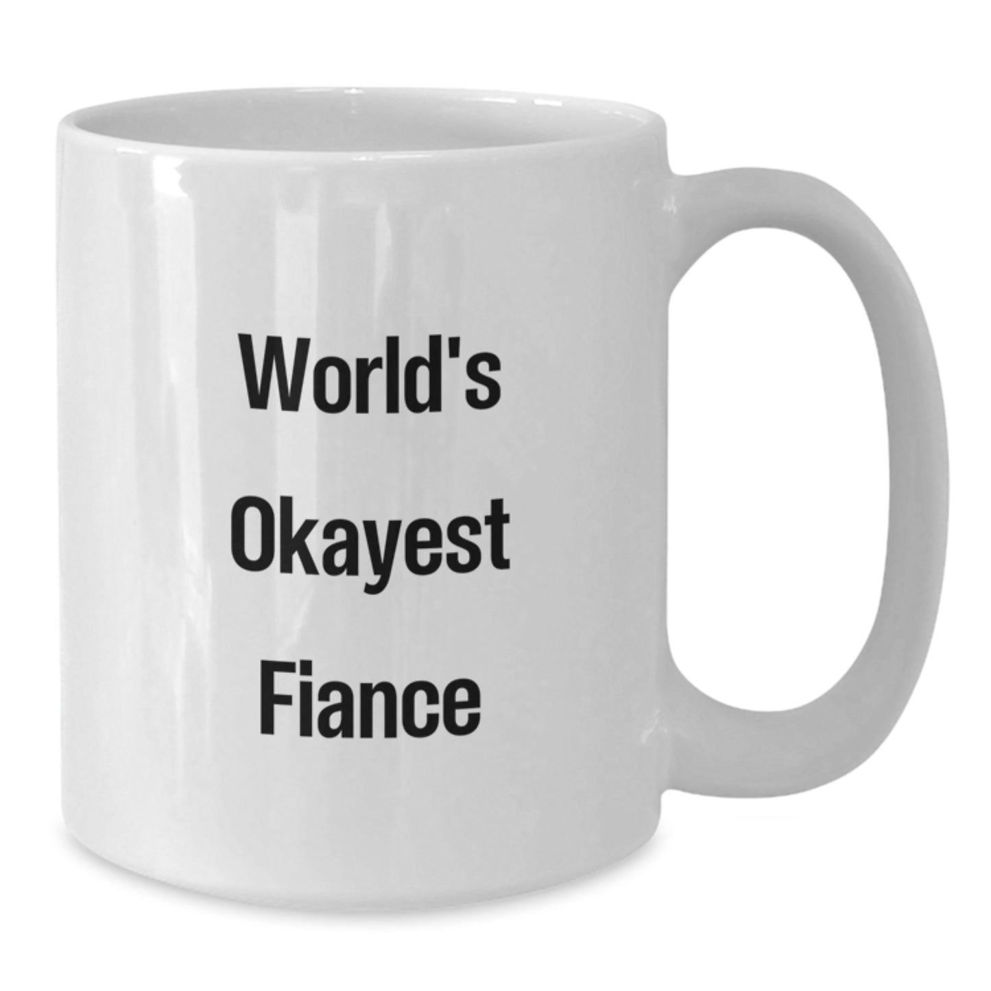 Fiance Keepsake White Coffee Mug for Him Birthday Surprise Gift - Additional