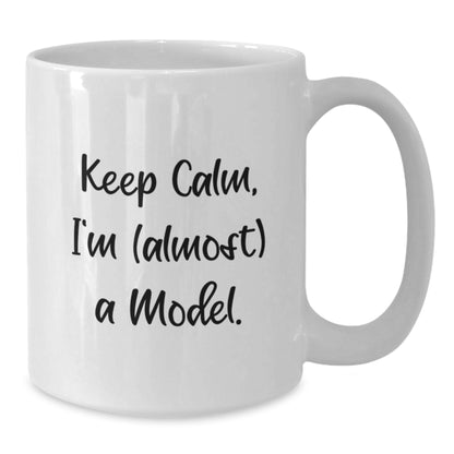 Christmas Gift for Her Keep Calm, I'm (Almost) A Model Present - Additional