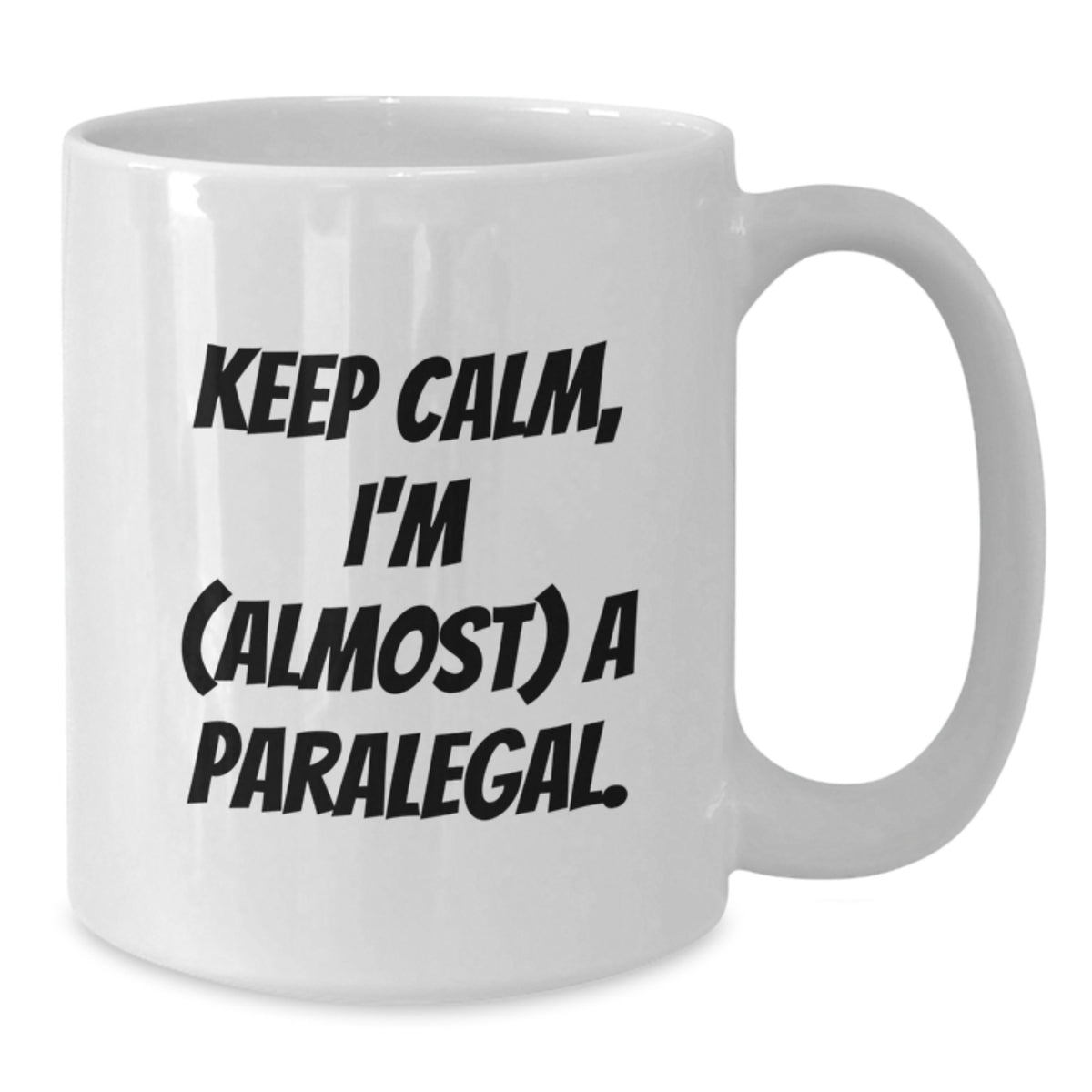 Paralegal Gift for Him - Keep Calm, I'm (Almost) A Paralegal Keepsake - Additional