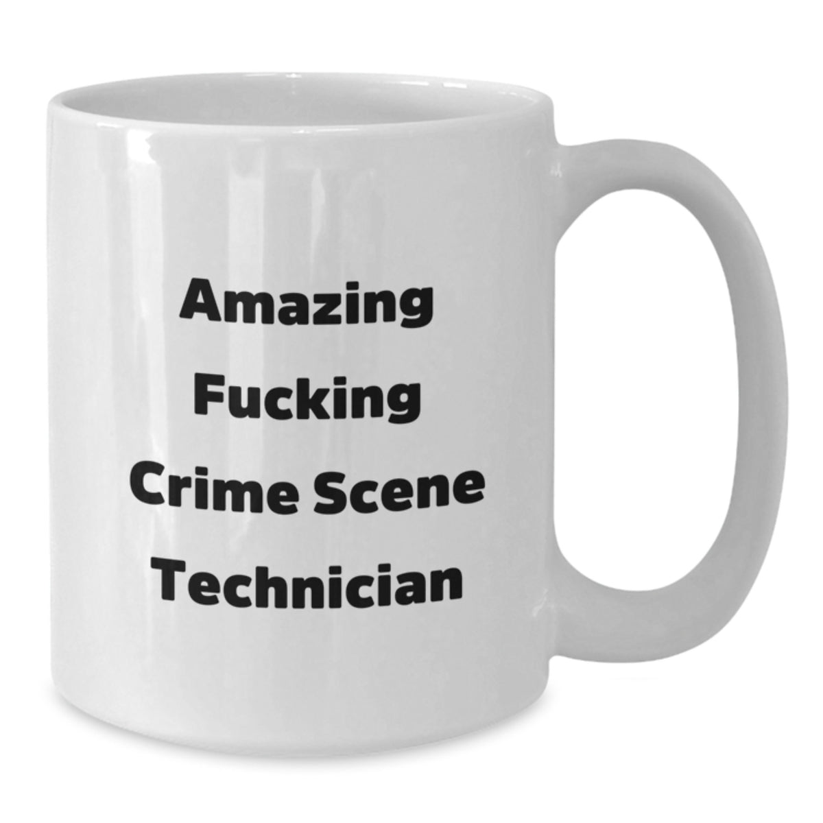Crime Scene Technician Gift for Him - Amazing Fucking Crime Scene - Additional