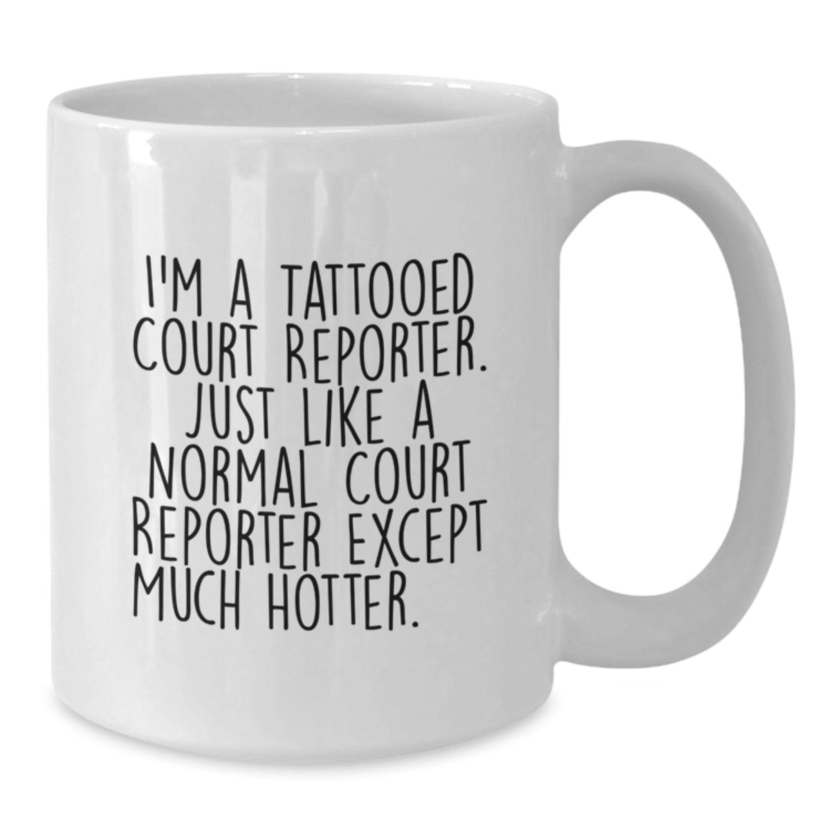 Christmas Gift for Her Playful Tattooed Court Reporter Mug Present - Additional