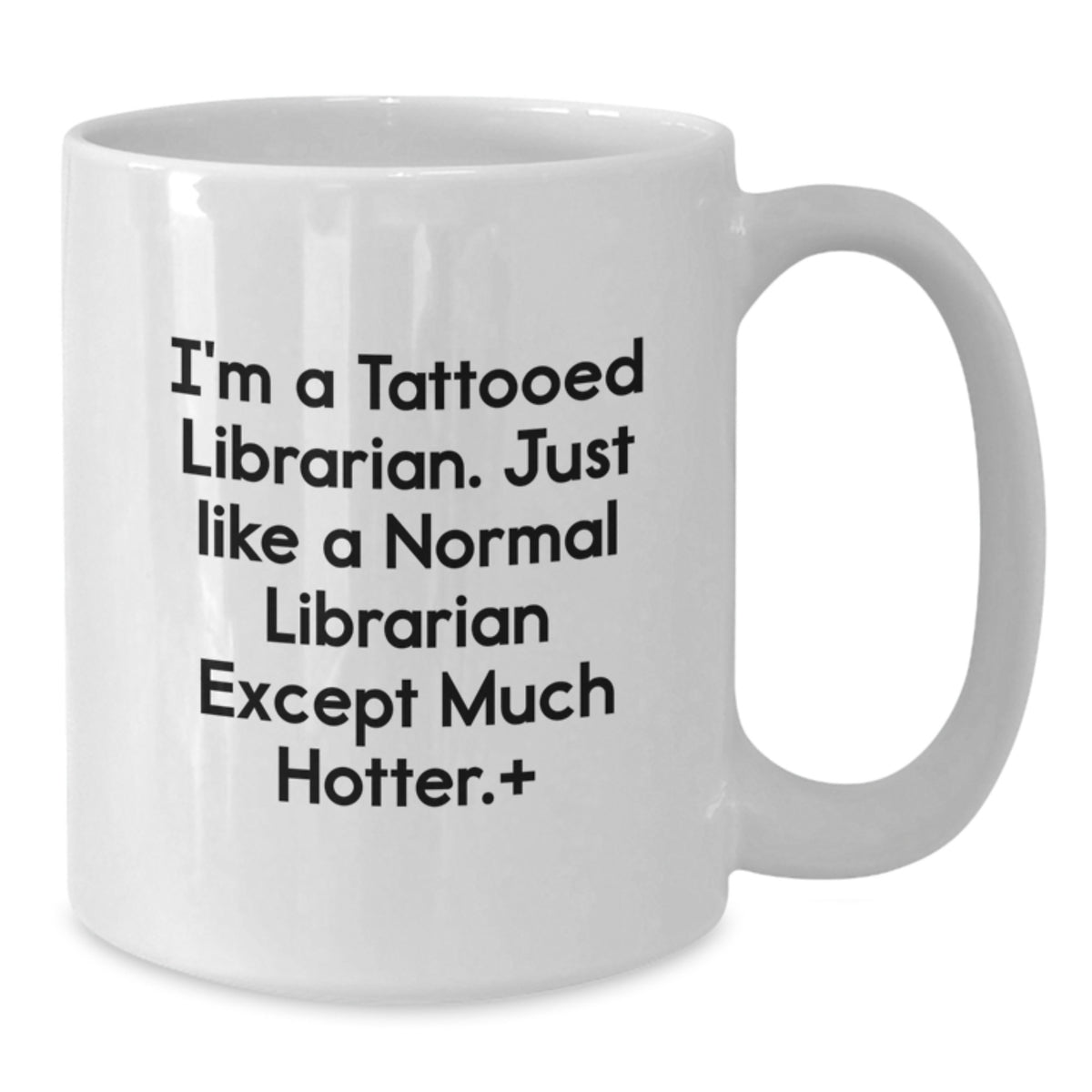 Librarian Gift for Him Tattooed Librarian Quote Keepsake White Coffee - Additional