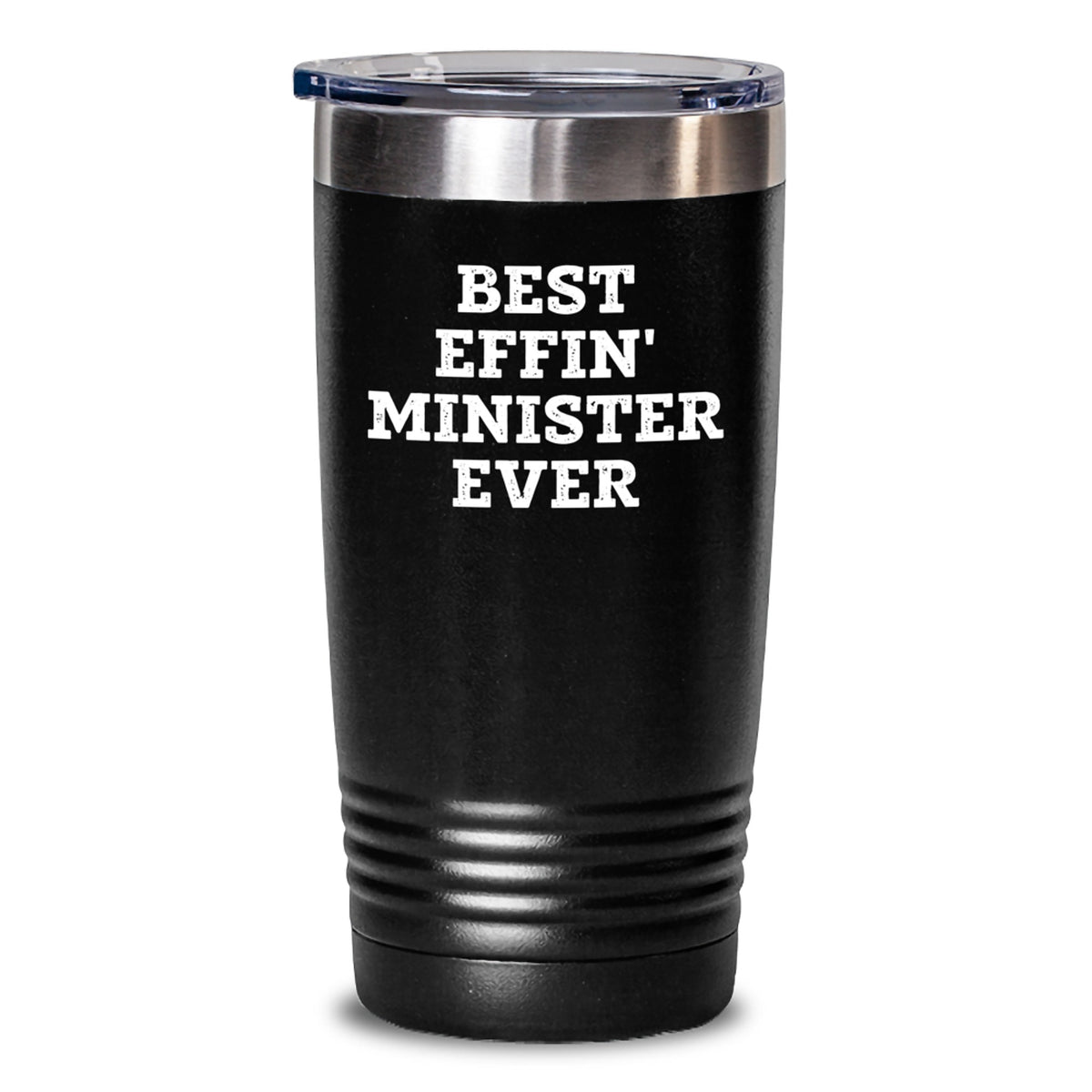Funny Minister Tumbler Gifts from Friends - Best Effin' Minister Ever Birthday Unique Gifts, Minister Tumbler, Humorous Minister Quote - Main