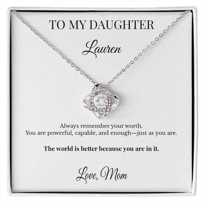 To My Daughter Personalized Love Knot Necklace – Always Remember Your Worth