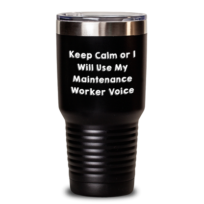 Maintenance Worker Humor Funny Gifts from Men to Coworkers for Mother's Day Unique Tumblers - Main