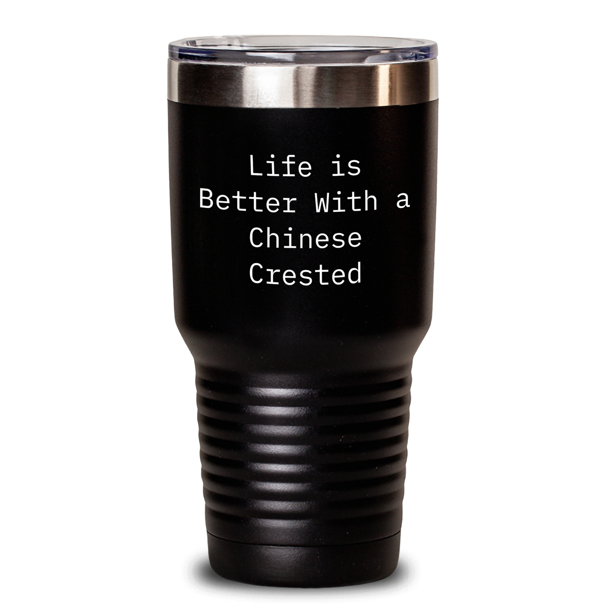 Inspirational Life Is Better With A Chinese Crested Dog Gifts - Unique Father's Day Unique Gifts For Dad Lovers of Chinese Crested Dogs - 20oz/30oz Vacuum Insulated Tumblers - Main