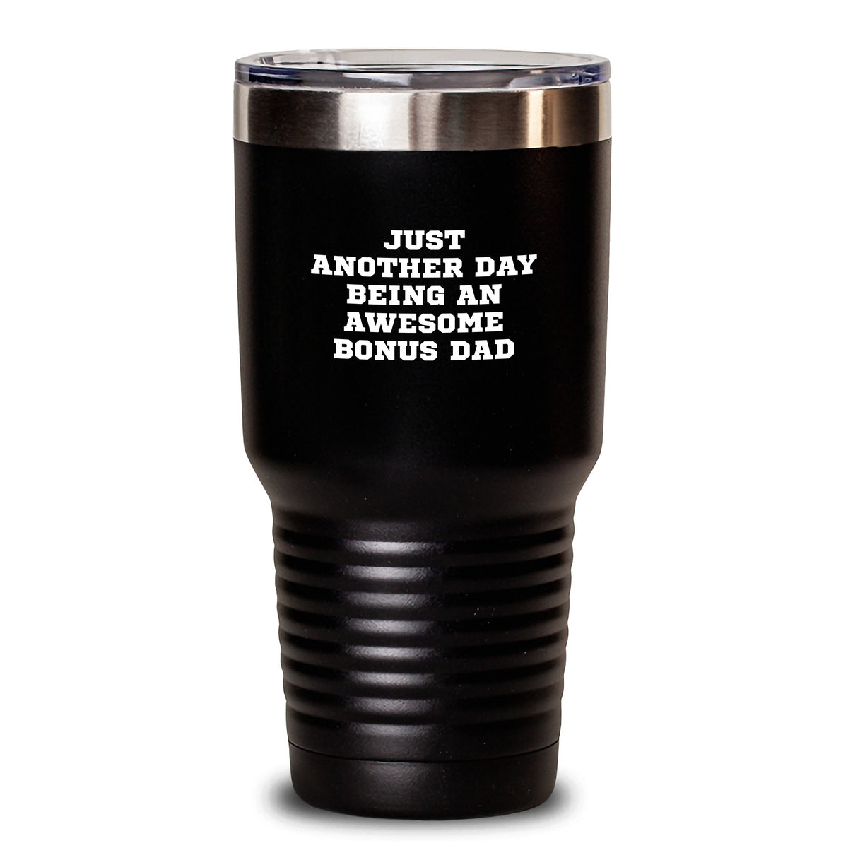 Funny Bonus Dad Gifts, Just Another Day Being An Awesome Bonus Dad 20oz or 30oz Vacuum Insulated Tumbler for Graduation from Men - Main
