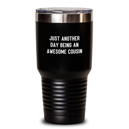 Funny Cousin Quotes Gifts from Family Members - Christmas Unique Tumblers for Awesome Cousin - Main