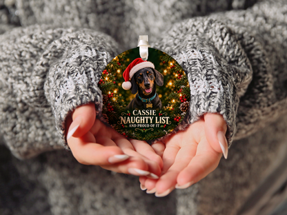 Personalized Naughty List Dog Christmas Ornament – And Proud of It