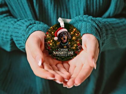 Personalized Naughty List Dog Christmas Ornament – And Proud of It