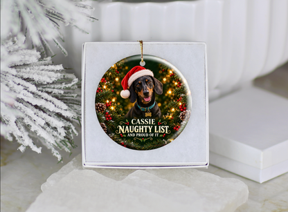 Personalized Naughty List Dog Christmas Ornament – And Proud of It
