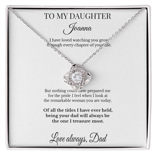 LK26DD04 Personalized To My Daughter Necklace From Dad – My Greatest Pride Love Knot Gift