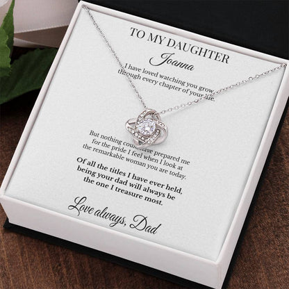 LK26DD04 Personalized To My Daughter Necklace From Dad – My Greatest Pride Love Knot Gift