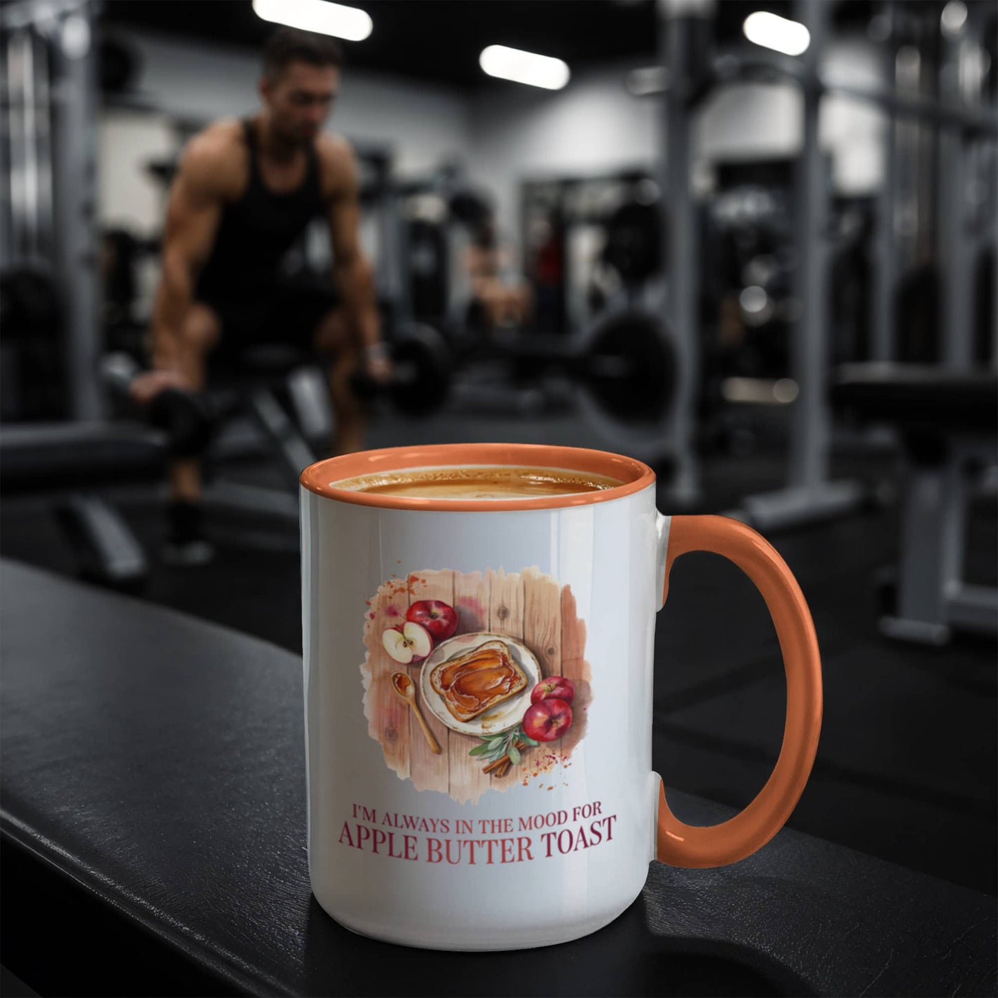 I'm Always in the Mood for Apple Butter Toast Color Accent Ceramic Mug | Autumn Coffee Mug