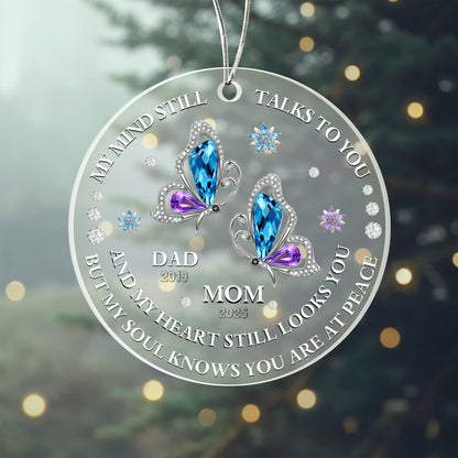MEM01 “My Mind Still Talks to You” Memorial Ornament – Custom Years for Mom & Dad
