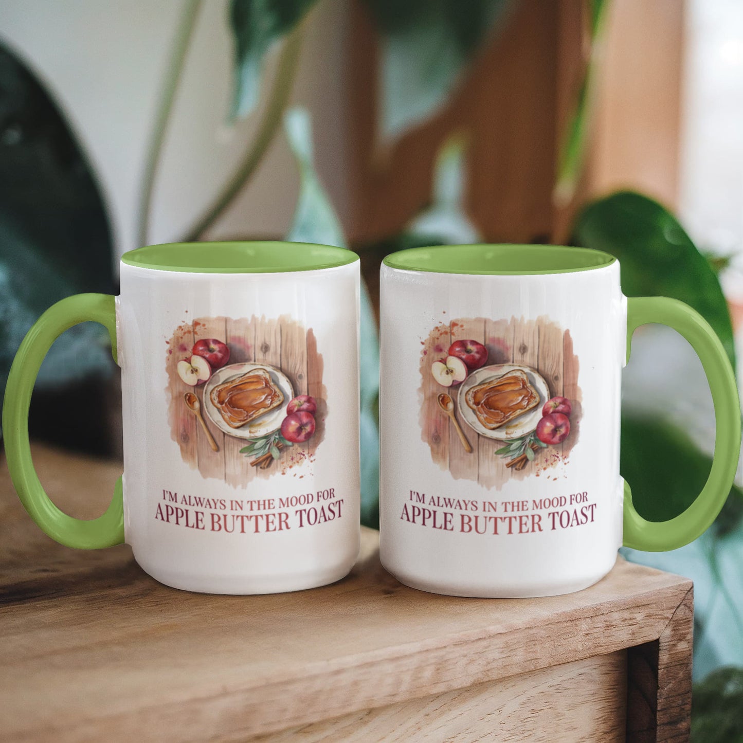 I'm Always in the Mood for Apple Butter Toast Color Accent Ceramic Mug | Autumn Coffee Mug