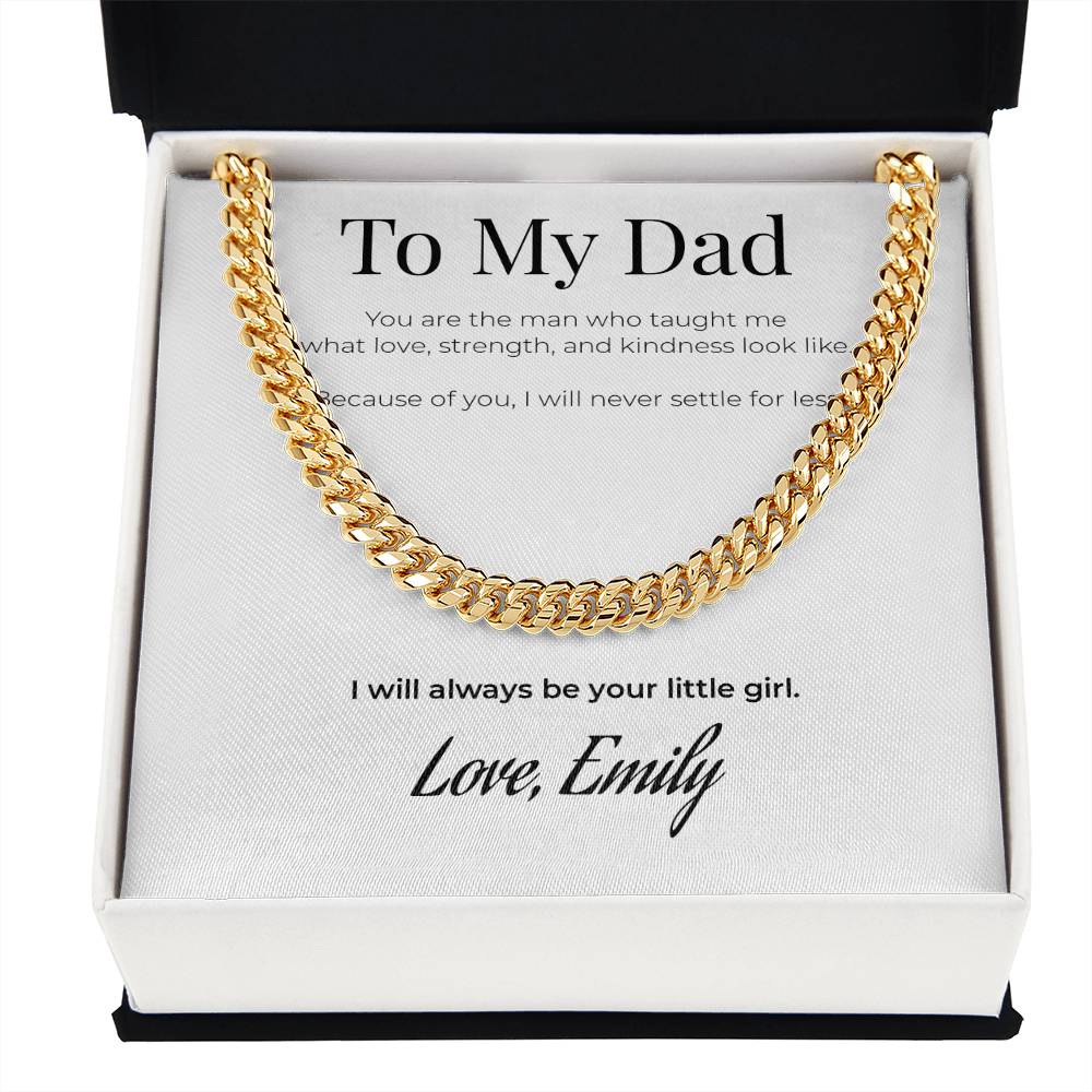 To My Dad Cuban Link Chain Necklace – Personalized Gift from Daughter – “I Will Always Be Your Little Girl”