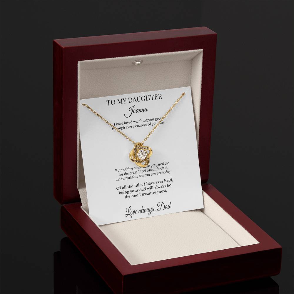 LK26DD04 Personalized To My Daughter Necklace From Dad – My Greatest Pride Love Knot Gift