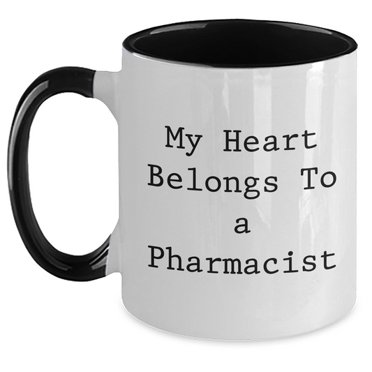 Funny Pharmacist Gifts from Men - 'My Heart Belongs To A Pharmacist' Two Tone Coffee Mug, Perfect for Father's Day Unique Gifts for Pharmacist Friends and Coworkers - Main