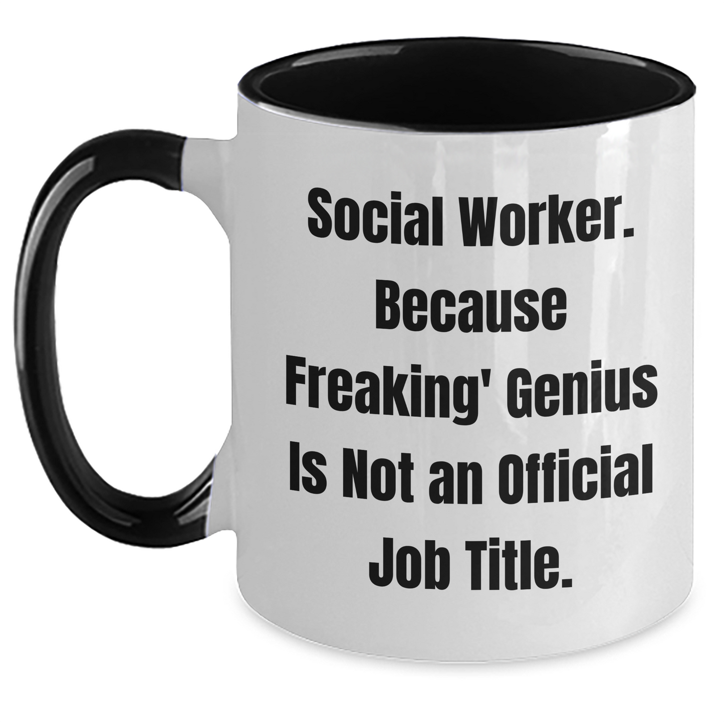 Social Worker Humor Gifts - 'Freaking' genius Two Tone Coffee Mug for Graduation, Funny Mugs for Coworkers, Friends and Family - Main