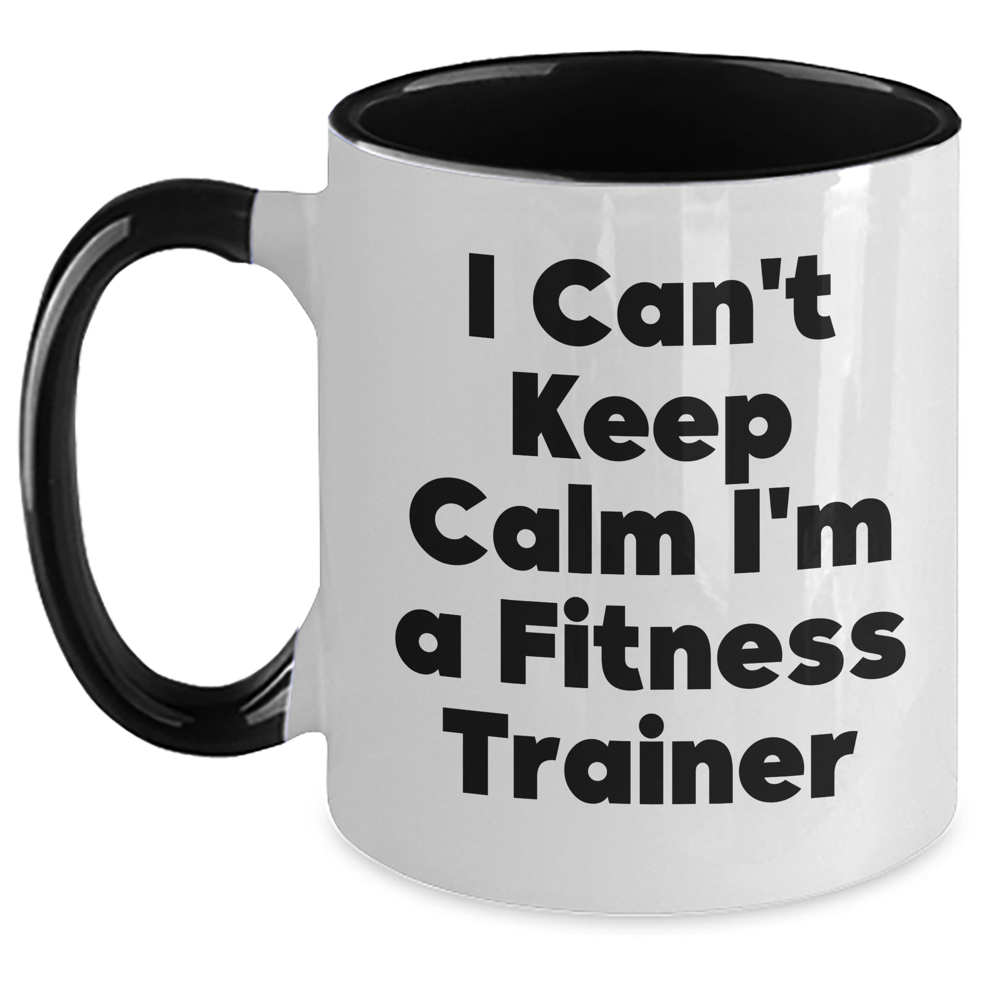 Fitness Trainer Gifts from Friends - Funny I Can't Keep Calm I'm A Fitness Trainer Two Tone Coffee Mugs for Men or Women, Graduation Unique Gifts, 11oz Ceramic Microwave and Dishwasher Safe - Main