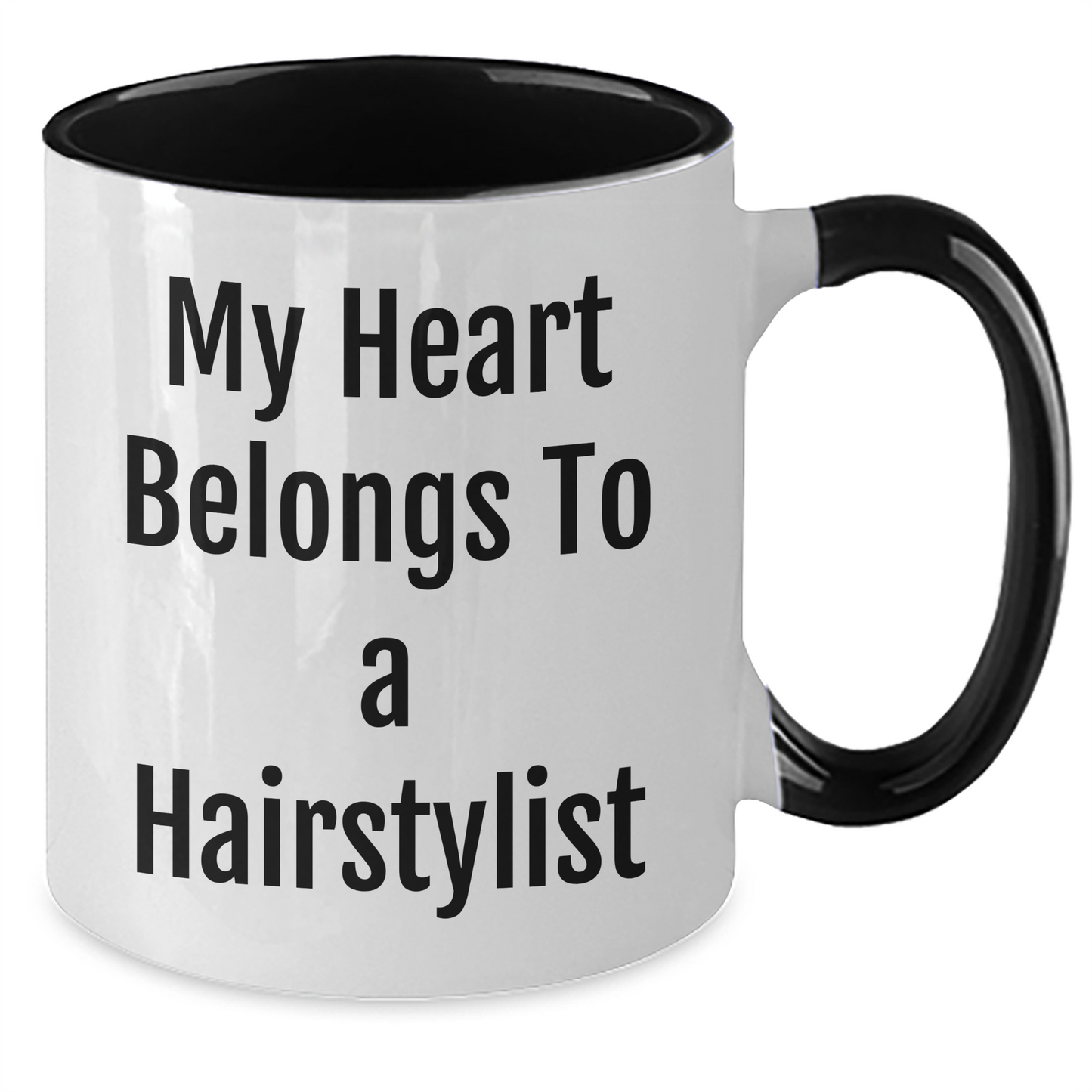 Funny Hairstylist Gifts from Friends - My Heart Belongs To A Hairstylist Two Tone Coffee Mug for Graduation - Additional