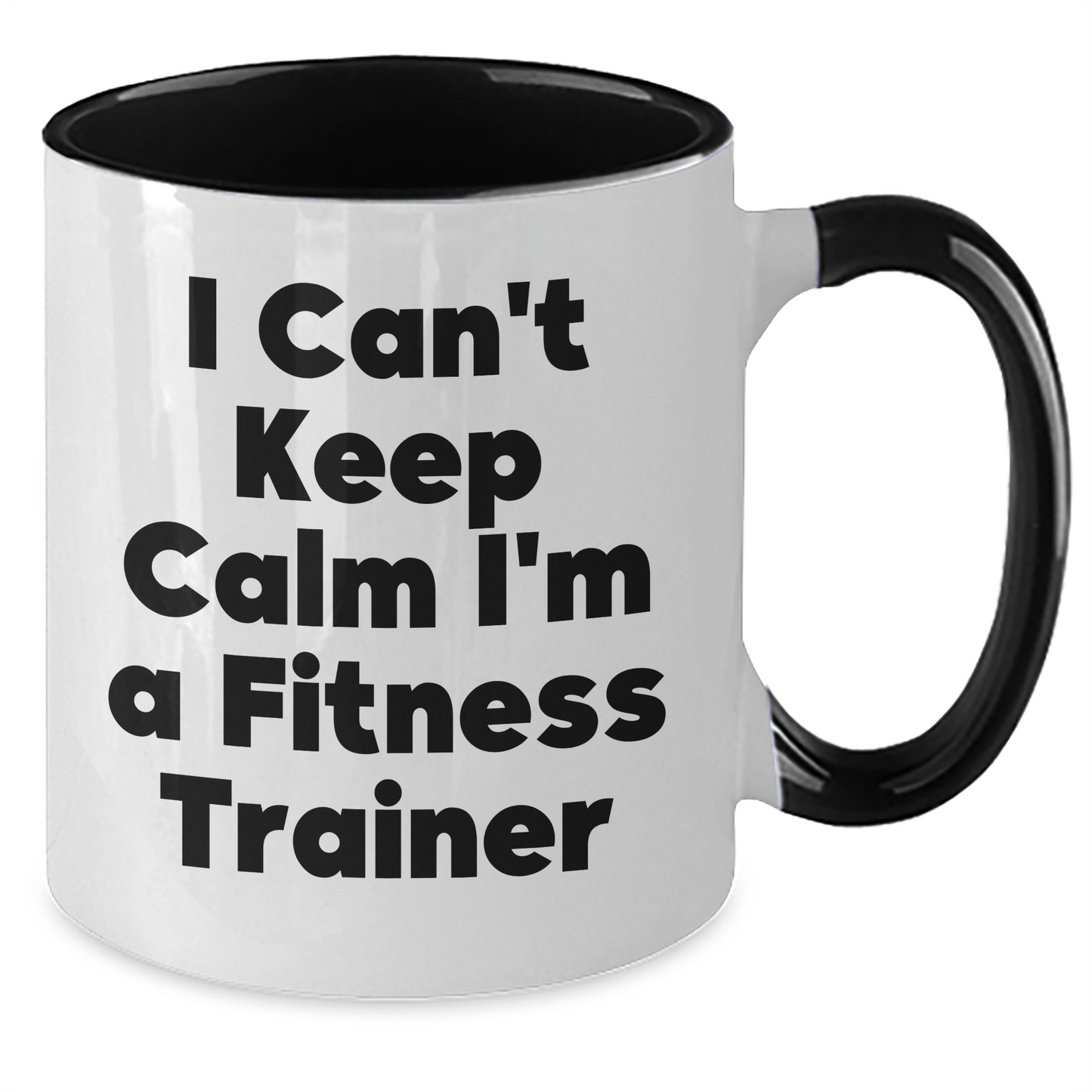 Fitness Trainer Gifts from Friends - Funny I Can't Keep Calm I'm A Fitness Trainer Two Tone Coffee Mugs for Men or Women, Graduation Unique Gifts, 11oz Ceramic Microwave and Dishwasher Safe - Additional