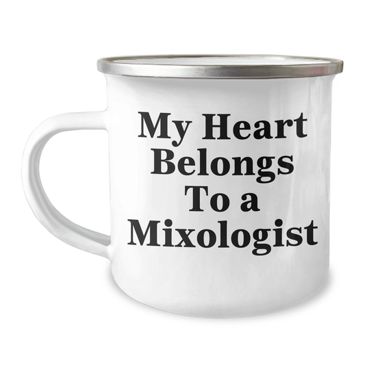 Mixologist Gifts from Friends, My Heart Belongs To A Mixologist Camping Mug, Unique Father's Day Unique Gifts - Image 1