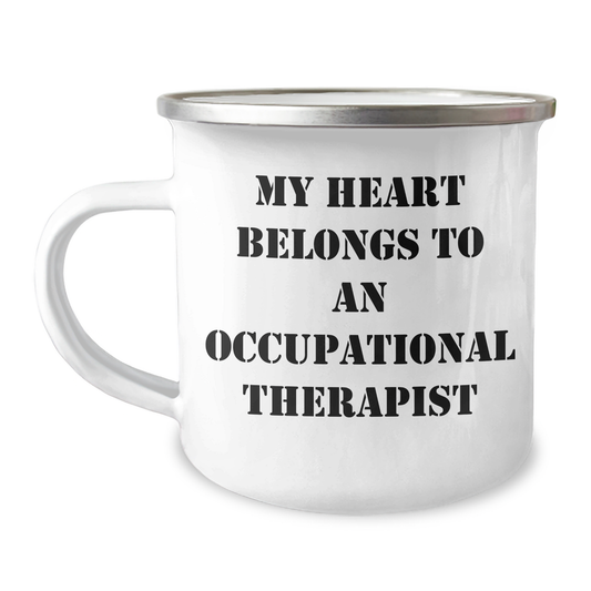 Occupational Therapist Gifts from Friends - Camping Mug with Inspirational Quote, 'My Heart Belongs To An Occupational Therapist', for Graduation - 12 oz Stainless Steel with Enamel Finish - Image 1