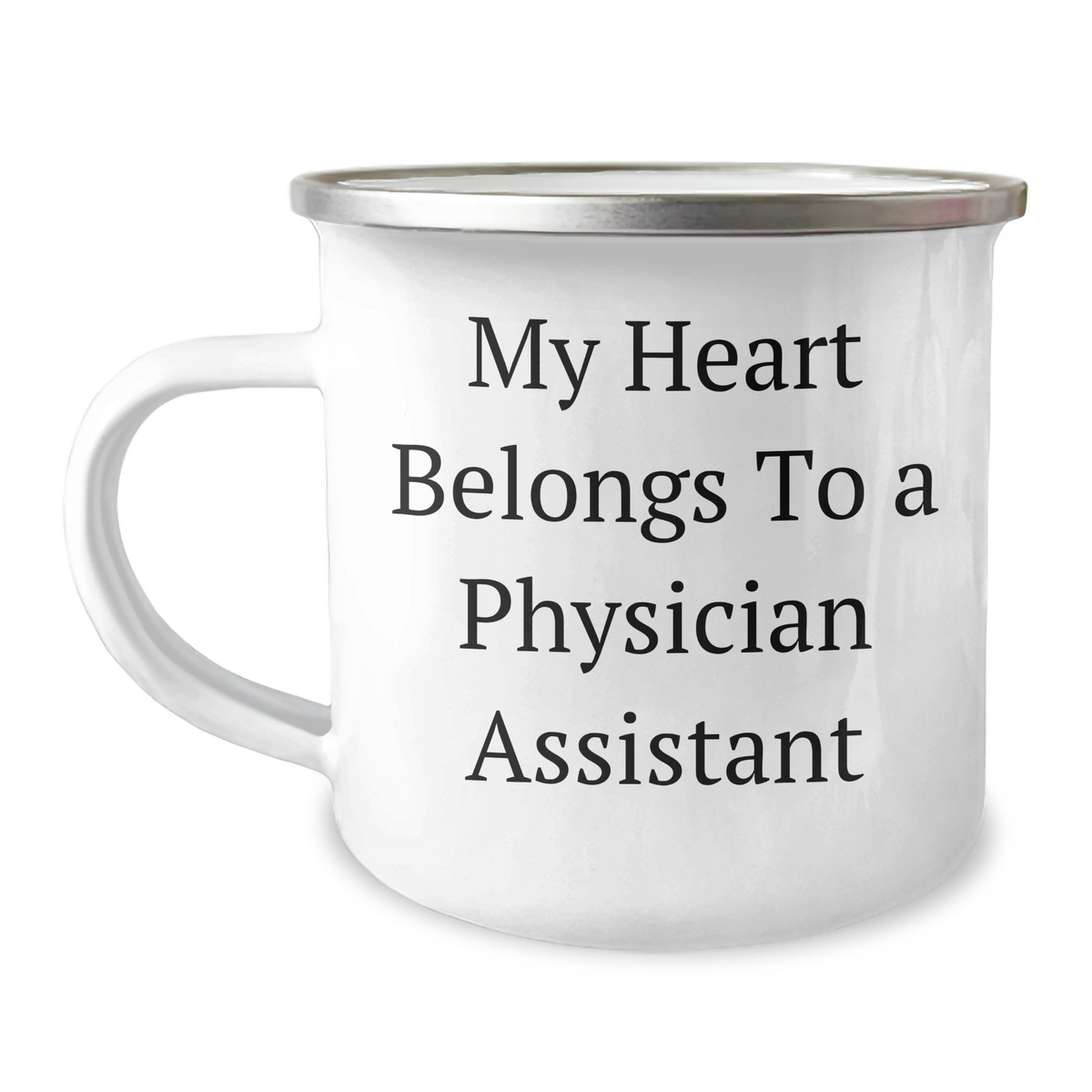 Funny Physician Assistant Gifts from Family - 'My Heart Belongs To A Physician Assistant' Camping Mug for Graduation - Image 1