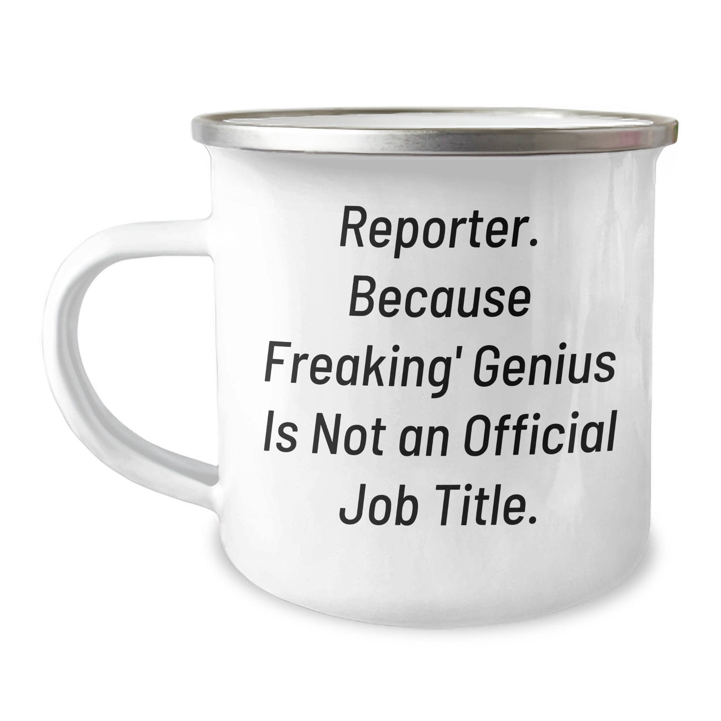 Reporter's genius Camping Mug, Funny Quote Gifts for Men, Women, or Friends from Family, Coworkers, or Friends on Graduation, Unique and Humorous - Image 1