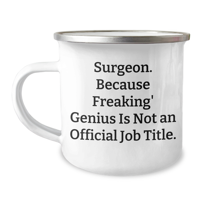 Surgeon Gifts Funny Mugs for Men from Friends and Family, 'Surgeon. Because Freaking' genius Is Not An Official Job Title.' Stainless Steel Camping Mugs for Graduation - Image 1