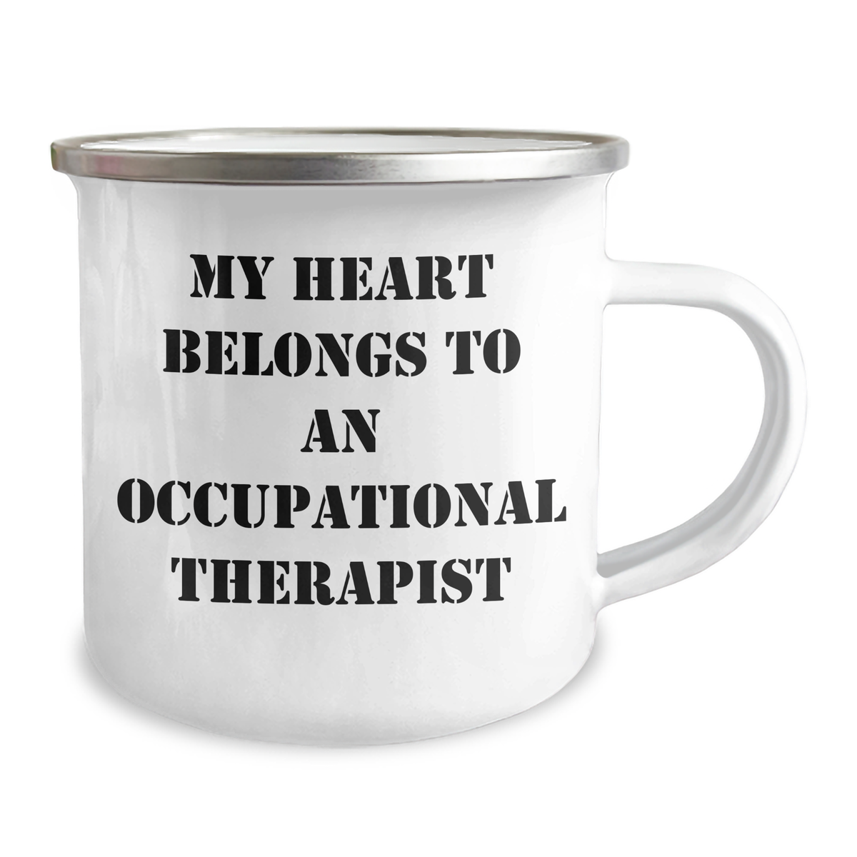 Occupational Therapist Gifts from Friends - Camping Mug with Inspirational Quote, 'My Heart Belongs To An Occupational Therapist', for Graduation - 12 oz Stainless Steel with Enamel Finish - Image 2