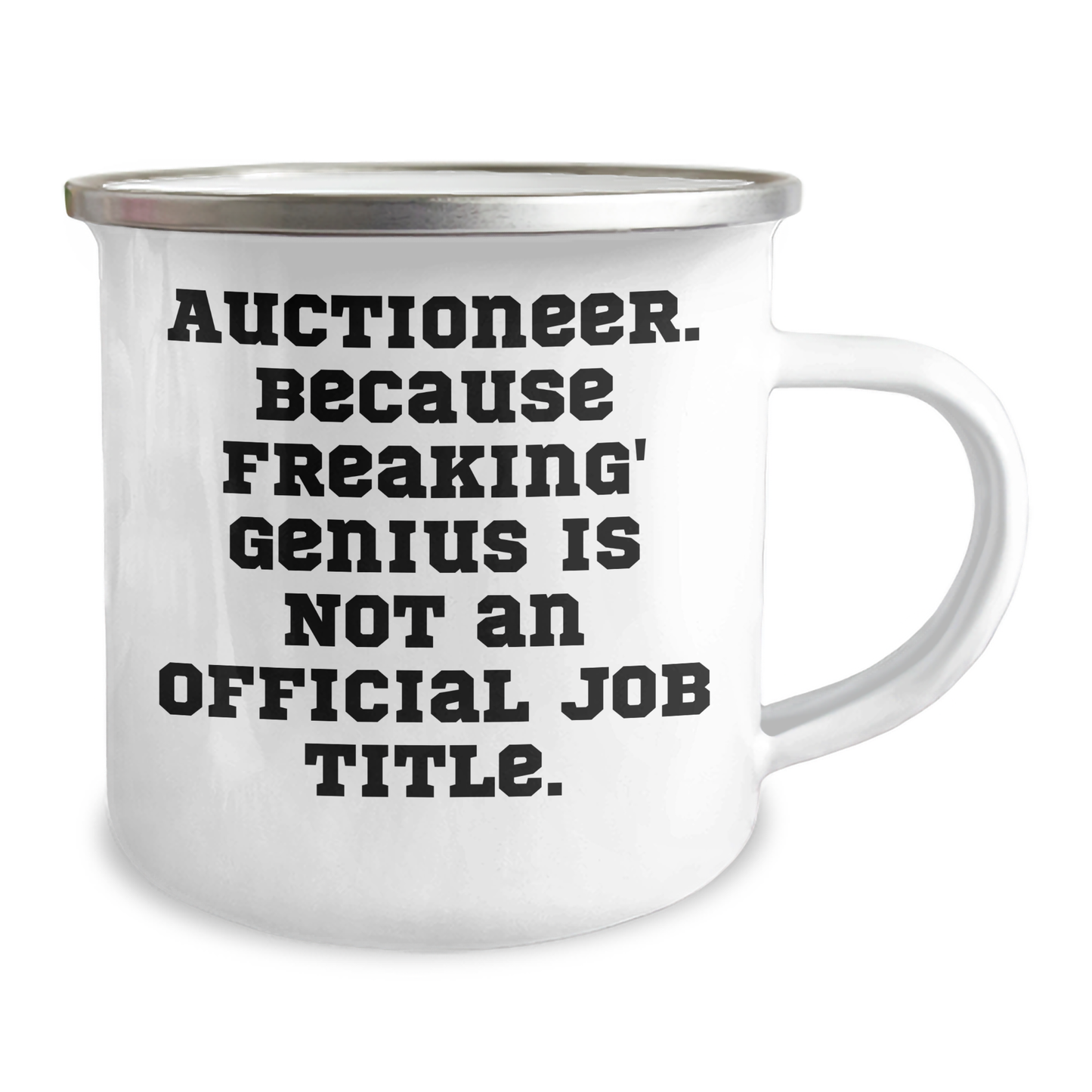 Funny Auctioneer Gifts, Camping Mug for genius Dad, 'Auctioneer. Because Freaking' genius Is Not An Official Job Title.' - Gifts from Men to Auctioneer Friends, Family - Image 2