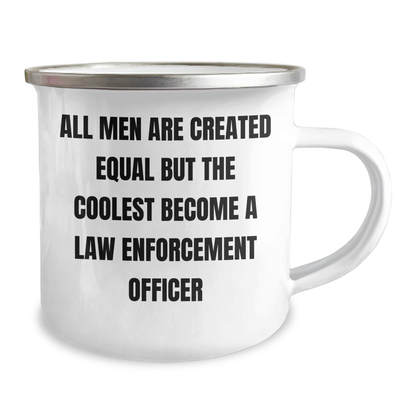 Funny Law Enforcement Officer Gifts, Gifts from Men, Graduation Unique Gifts for Law Enforcement Officer, 12 oz Camping Mug with Inspirational Quote - Image 2