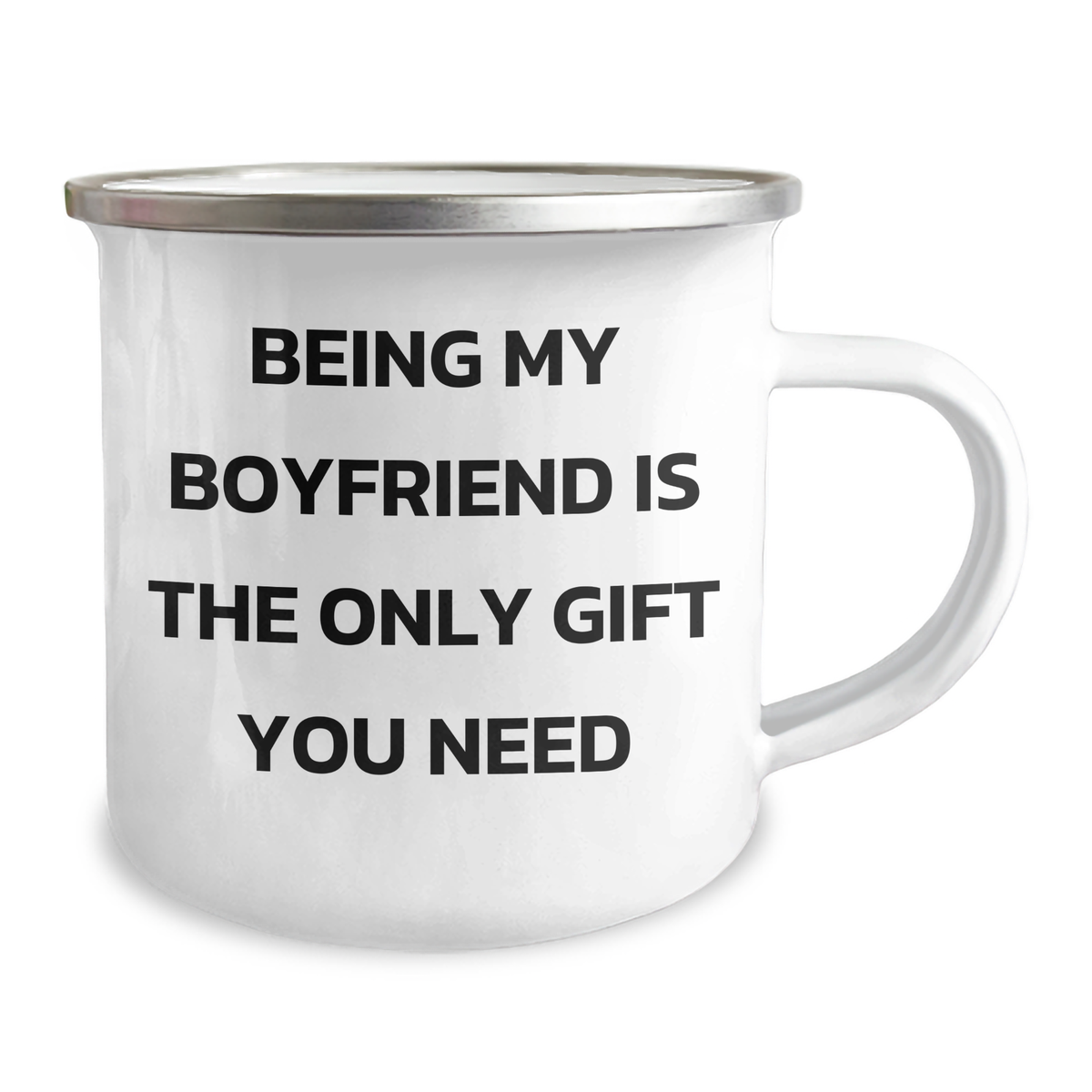 Sweetheart Gifts from Men - Being My Sweetheart Is The Only Gift You Need Funny Quote Camping Mug for Graduation, 12 oz Stainless Steel with Enamel Finish - Image 2