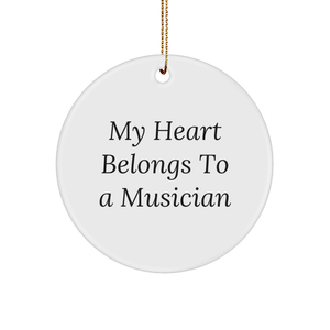 Funny Musician Gifts - My Heart Belongs To A Musician, Circle Ornament, Christmas Decorations for Men, Women, Friends, Family - Image 1