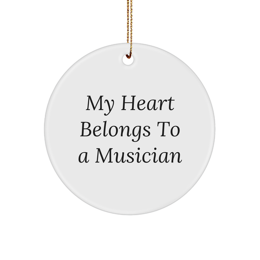 Funny Musician Gifts - My Heart Belongs To A Musician, Circle Ornament, Christmas Decorations for Men, Women, Friends, Family - Image 1