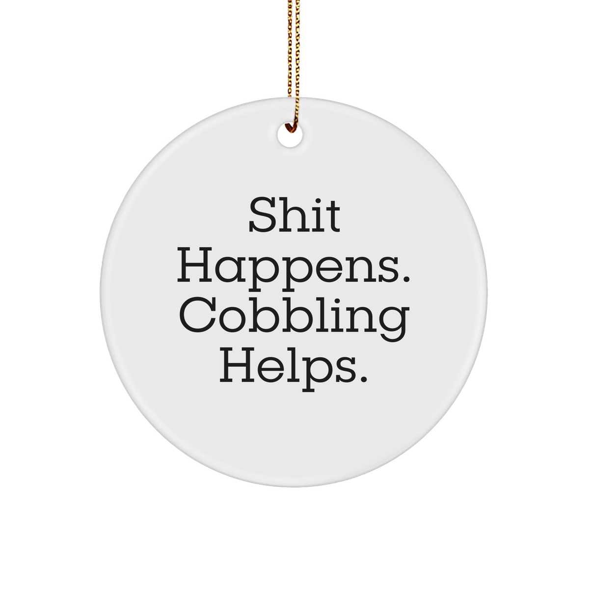 Cobbling Helps, Circle Ornament Gifts from Men to Friends for Christmas - Image 1