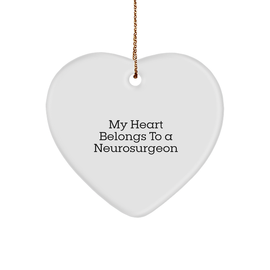Funny Neurosurgeon Gifts from Men to Friends - My Heart Belongs To A Neurosurgeon Heart Ornament for Christmas - Image 1