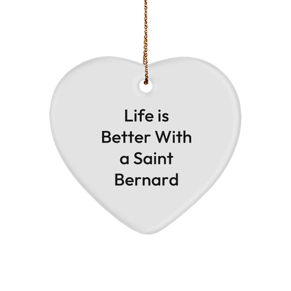 Saint Bernard Dog Heart Ornament, Life Is Better With A Saint Bernard, Funny Quote, Christmas Unique Gift for Friends, Saint Bernard Dog Lovers, Heart-Shaped Sturdy MDF Ornament with Gold-Tone String - Image 1