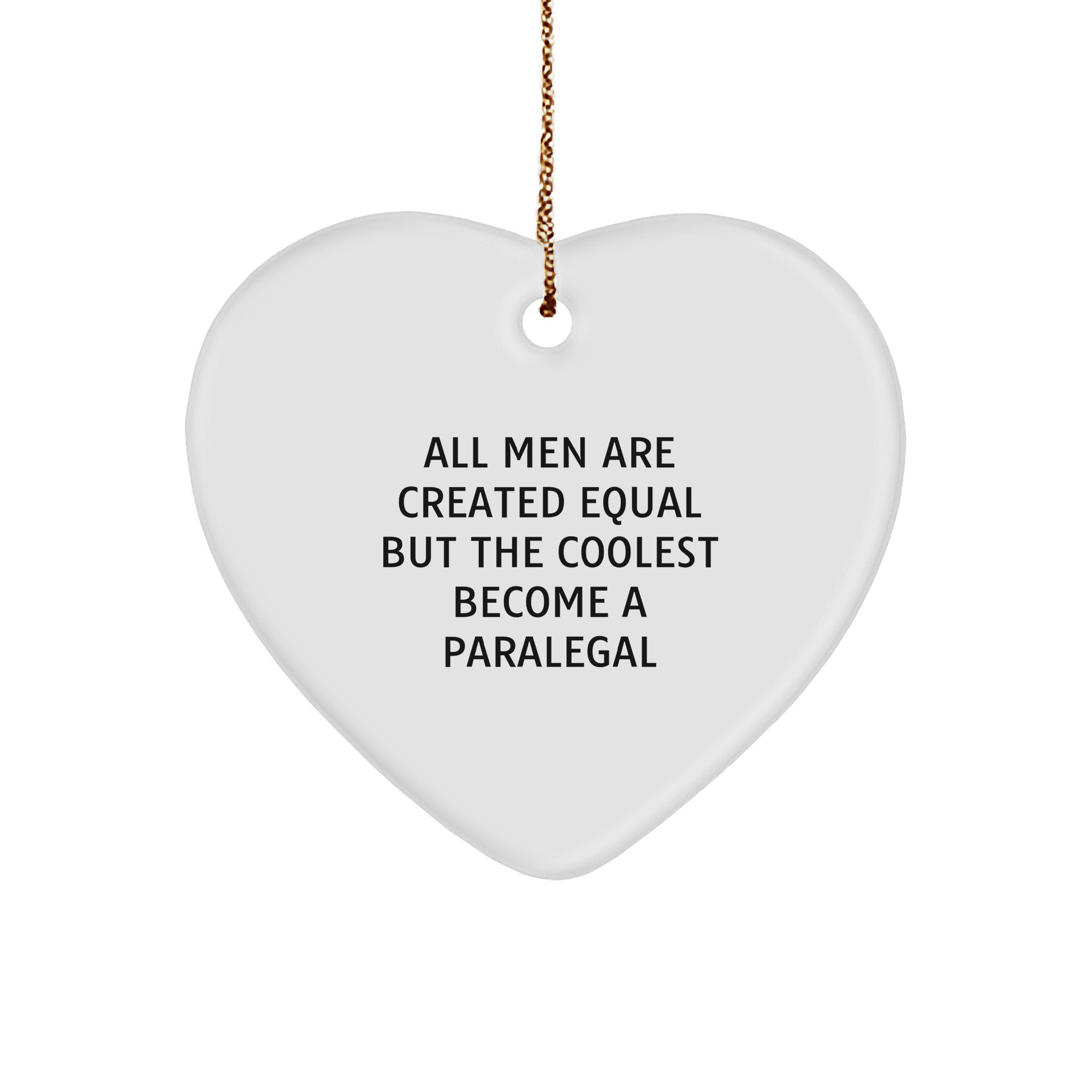Paralegal Heart Ornament, Funny Quote Gifts from Friends to Coworkers, Christmas Unique Presents for Men and Women - Image 1