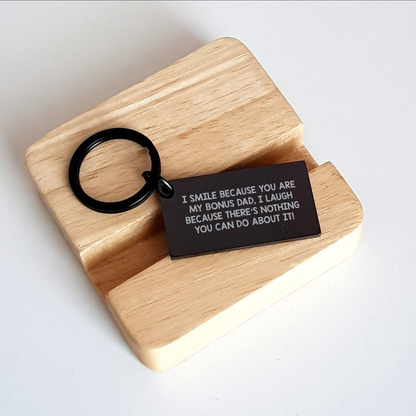 Funny Bonus Dad Keychain, Gifts from Friends and Family, Unique Father's Day Unique Gifts for Him, I Smile Because You Are My Bonus Dad, I Laugh Because There's Nothing You Can Do About It! - Image 2