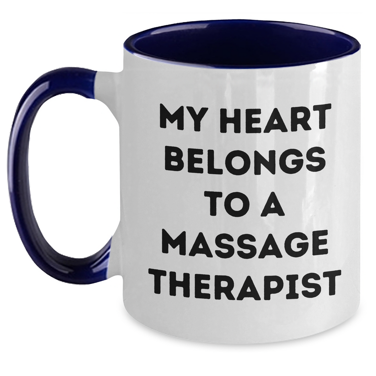 Funny Massage Therapist Gifts from Friends, Two Tone Coffee Mugs for Him, My Heart Belongs To A Massage Therapist Quote, Father's Day Unique Gifts - Main
