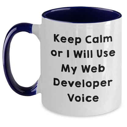 Funny Web Developer Gifts from Men for Father's Day - Keep Calm Web Developer Voice Two Tone Coffee Mug, Web Developer Humor, Web Development - Main