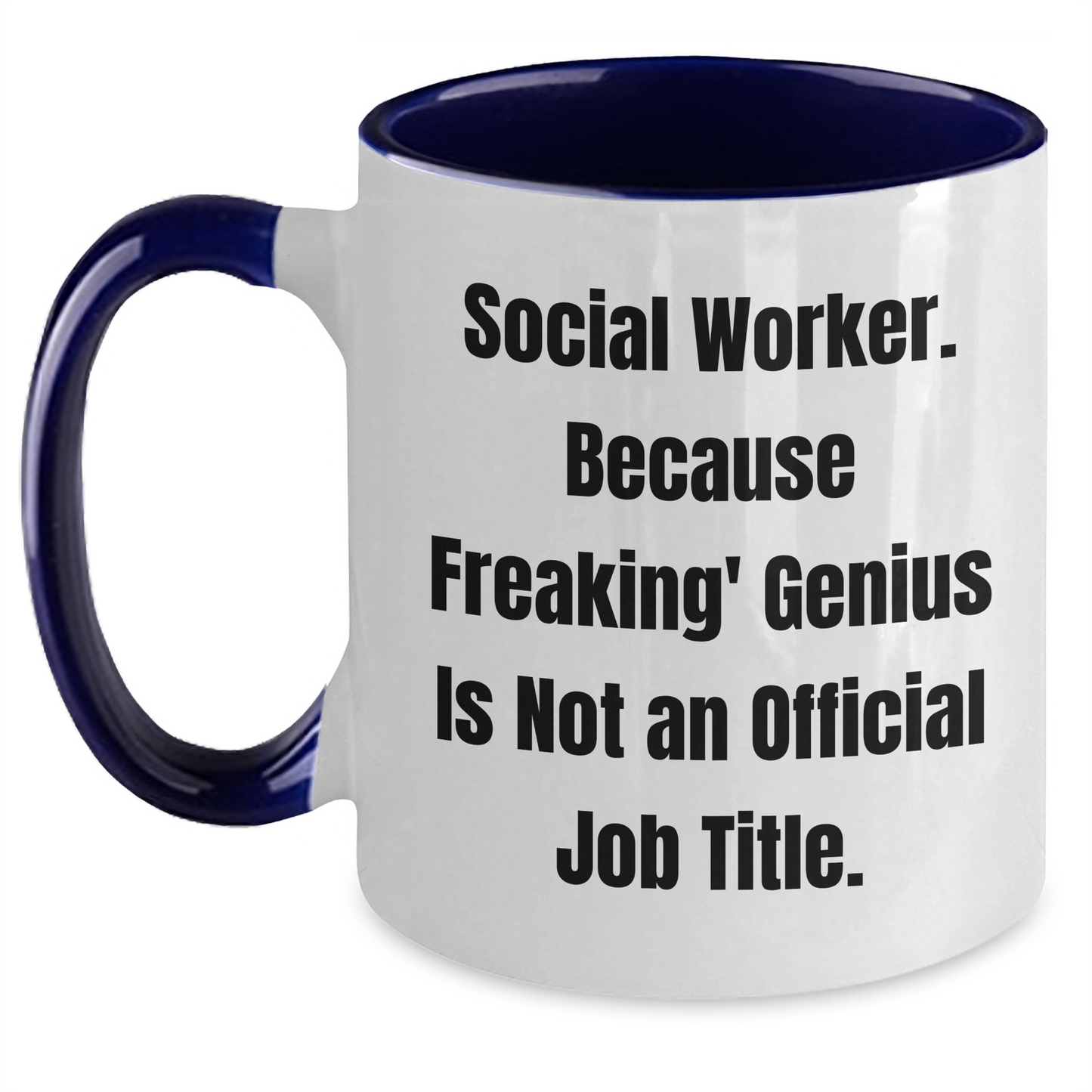 Social Worker Humor Gifts - 'Freaking' genius Two Tone Coffee Mug for Graduation, Funny Mugs for Coworkers, Friends and Family - Main