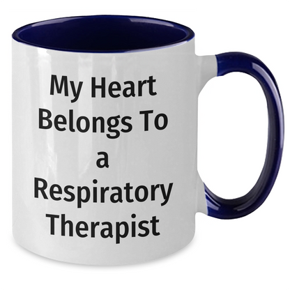 Funny Respiratory Therapist Gifts from Men to Respiratory Therapist - My Heart Belongs To A Respiratory Therapist Two Tone Coffee Mug, Father's Day Unique Gifts - Additional