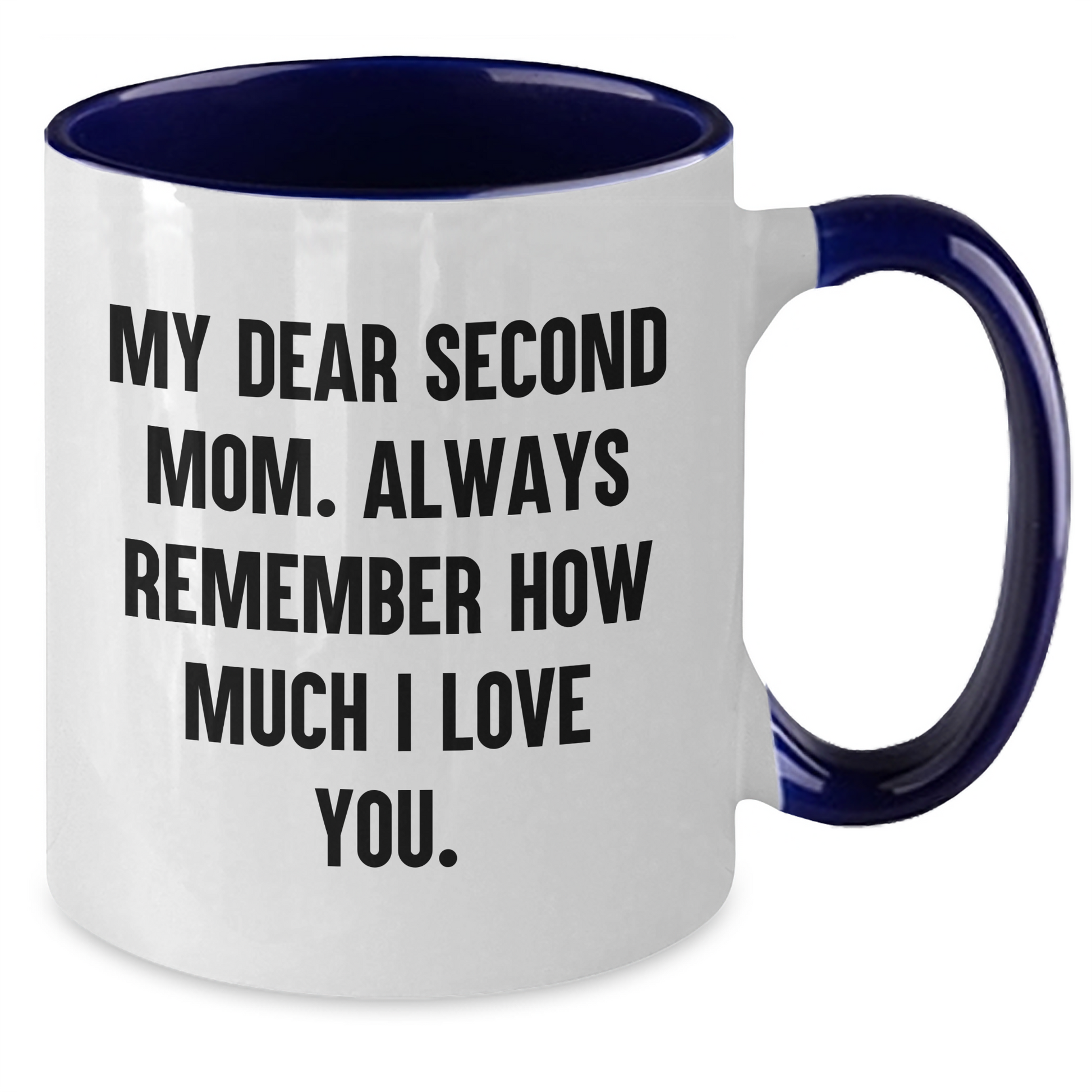 Second Mom Gifts, Funny Quote Two Tone Coffee Mug, Gifts from Mom to Second Mom, Graduation Unique Gifts for Second Mom - Additional