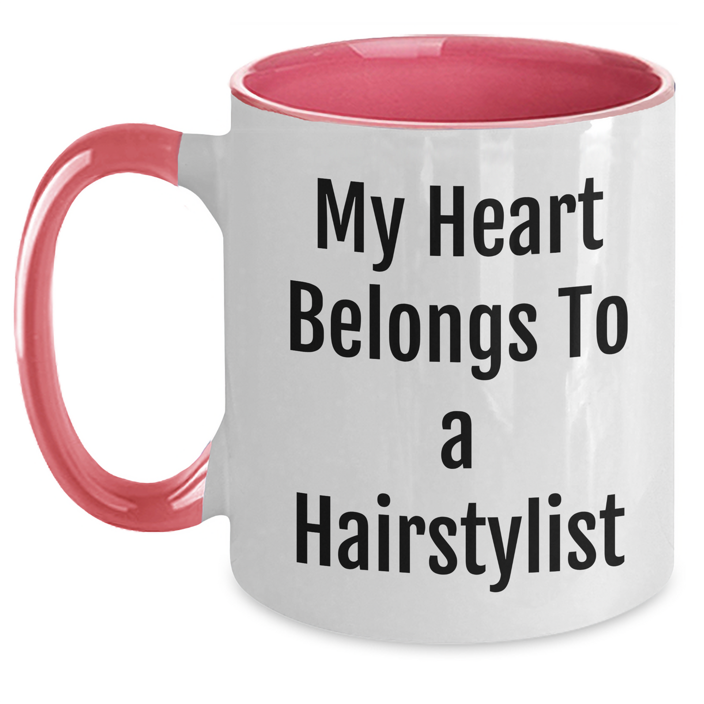 Funny Hairstylist Gifts from Friends - My Heart Belongs To A Hairstylist Two Tone Coffee Mug for Graduation - Main
